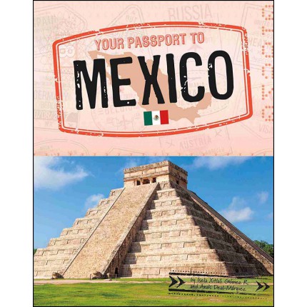 Your Passport to Mexico
