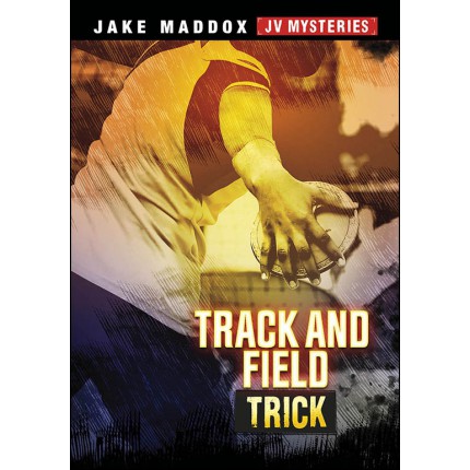 Jake Maddox JV Mysteries: Track and Field Trick