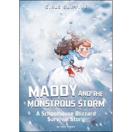Girls Survive: Maddy and the Monstrous Storm