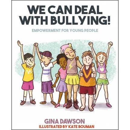 We Can Deal With Bullying!