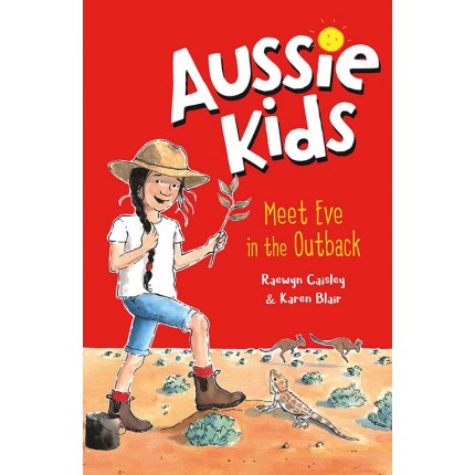 Aussie Kids - Meet Eve in the Outback