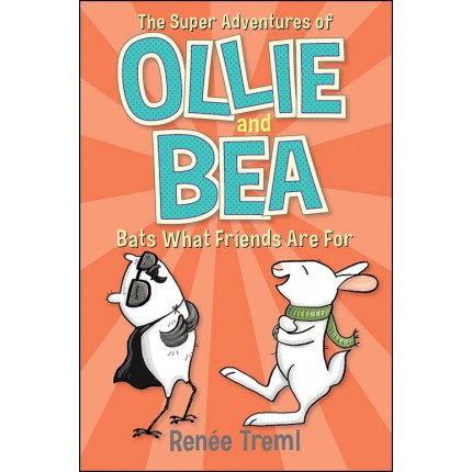 The Super Adventures of Ollie and Bea - Bats What Friends Are For