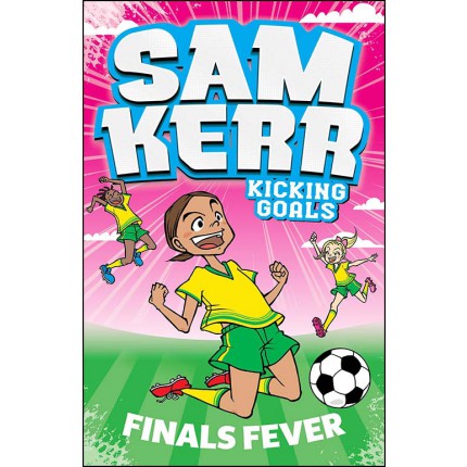 Sam Kerr: Kicking Goals - Finals Fever