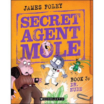 Secret Agent Mole - Dr. Nude