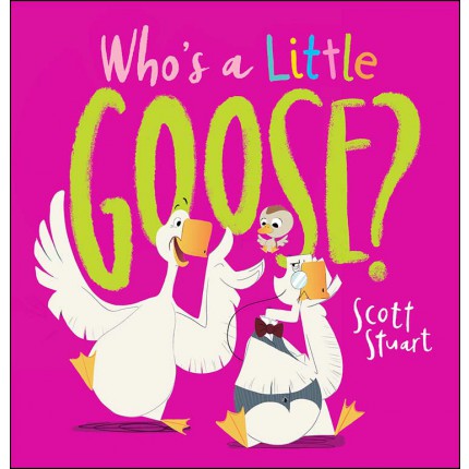 Who’s a Little Goose?