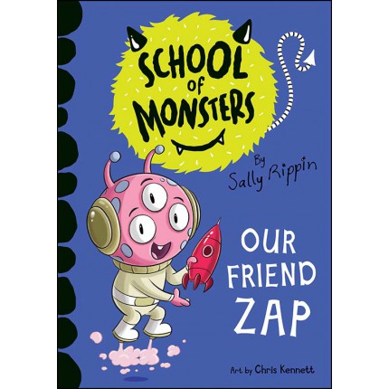 School of Monsters - Our Friend Zap