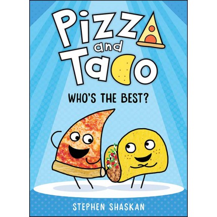 Pizza and Taco - Who's the Best?