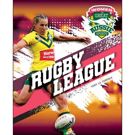 Women in Great Aussie Sports: Rugby League