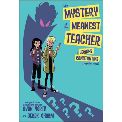 The Mystery of the Meanest Teacher
