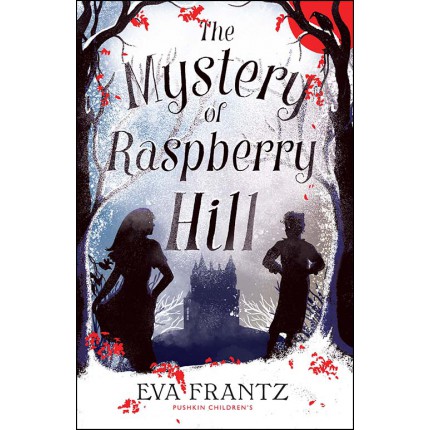 The Mystery of Raspberry Hill