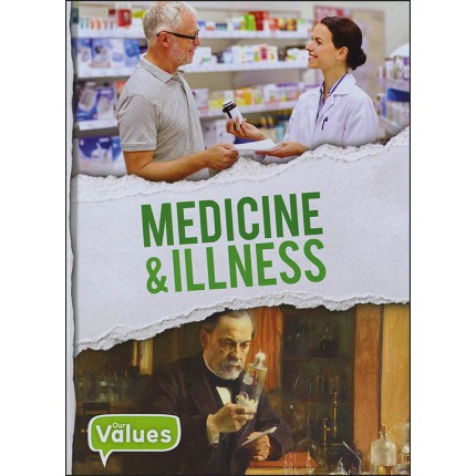Our Values - Medicine and Illness