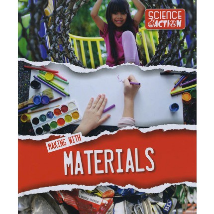Science Action - Making with Materials