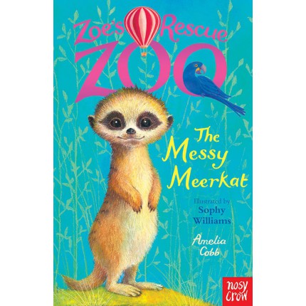 Zoe's Rescue Zoo - The Messy Meerkat