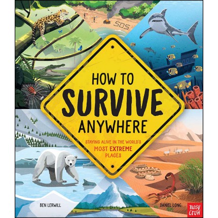 How To Survive Anywhere