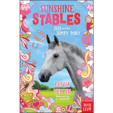 Sunshine Stables - Jess and the Jumpy Pony
