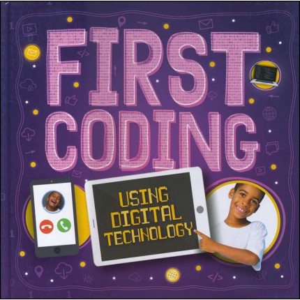 First Coding - Using Digital Technology
