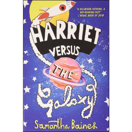 Harriet Versus The Galaxy