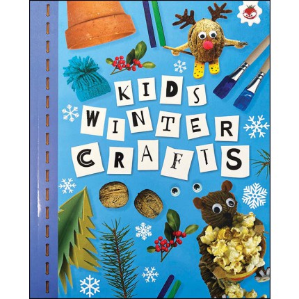 Kids' Seasonal Crafts: Kids' Winter Crafts