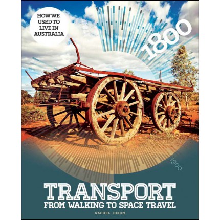 How We Used To Live In Australia - Transport