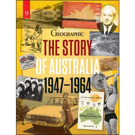 The Story of Australia - 1947-1964