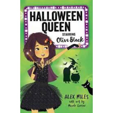 Halloween Queen, Starring Olive Black