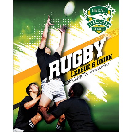 Great Aussie Sports: Rugby