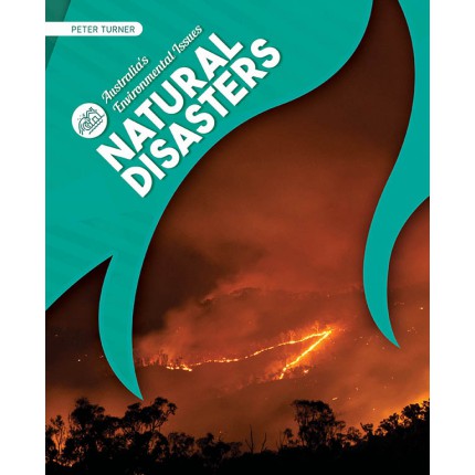 Australia’s Environmental Issues - Natural Disasters