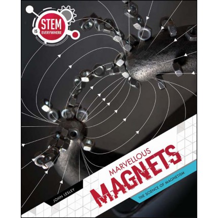 STEM Is Everywhere - Marvellous Magnets