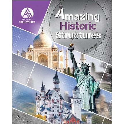 Amazing Structures: Amazing Historic Structures