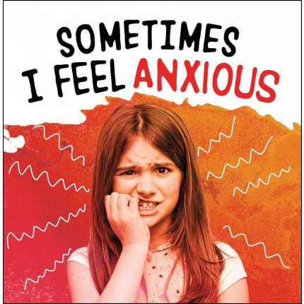 Name Your Emotions - Sometimes I Feel Anxious