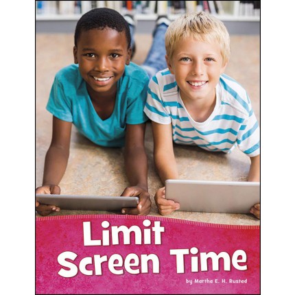 Health and My Body - Limit Screen Time
